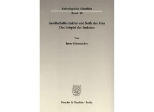 9783428027965 - Gesellschaftsstruktur und Rolle der Frau - Irene Schumacher Kartoniert (TB)