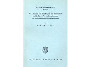 9783428031412 - Die Grenzen der Rechtskraft des Zivilurteils im Recht der Vereinigten Staaten - Albrecht Engelmann-Pilger Kartoniert (TB)