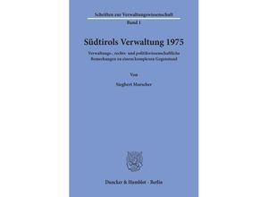 9783428034260 - Südtirols Verwaltung 1975 - Siegbert Morscher Kartoniert (TB)