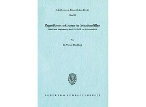 9783428035427 - Regreßkonstruktionen in Schadensfällen - Werner Münchbach Kartoniert (TB)