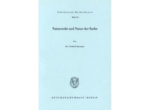 9783428036172 - Naturrecht und Natur der Sache - Gerhard Sprenger Kartoniert (TB)