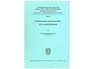 9783428039340 - Kollisionsrecht und Bankgeschäfte mit Auslandsberührung - Erik Jayme Kartoniert (TB)