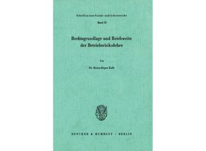 9783428040032 - Rechtsgrundlage und Reichweite der Betriebsrisikolehre - Heinz-Jürgen Kalb Kartoniert (TB)