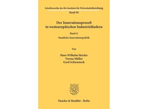 9783428041893 - Der Innovationsprozeß in westeuropäischen Industrieländern - Hans Wilhelm Hetzler Verena Müller Gerd Schienstock Kartoniert (TB)