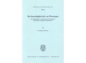 9783428046287 - Die Intersubjektivität von Wertungen - Helmut Schreiner Kartoniert (TB)