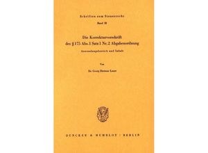 9783428056354 - Die Korrekturvorschrift des 175 Abs 1 Nr 2 Abgabenordnung - Georg Dietmar Lauer Kartoniert (TB)