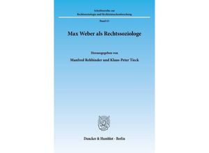 9783428062959 - Max Weber als Rechtssoziologe - Max Weber Kartoniert (TB)