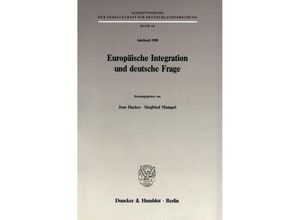 9783428066841 - Europäische Integration und deutsche Frage Kartoniert (TB)