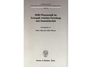 9783428083428 - DDR-Wissenschaft im Zwiespalt zwischen Forschung und Staatssicherheit Kartoniert (TB)