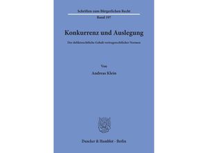 9783428090235 - Konkurrenz und Auslegung - Andreas Klein Kartoniert (TB)