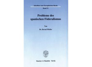 9783428093571 - Probleme des spanischen Föderalismus - Bernd Pfeifer Kartoniert (TB)