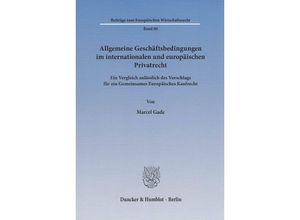 9783428143443 - Allgemeine Geschäftsbedingungen im internationalen und europäischen Privatrecht - Marcel Gade Kartoniert (TB)