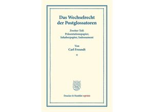 9783428163489 - Das Wechselrecht der Postglossatoren - Carl Freundt Kartoniert (TB)