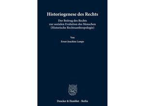 9783428183364 - Historiogenese des Rechts - Ernst-Joachim Lampe Gebunden