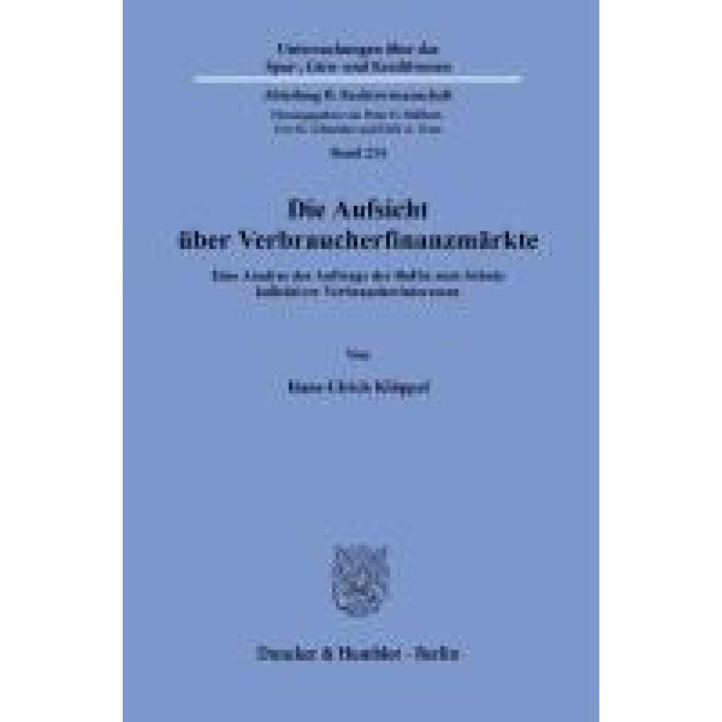 9783428186976 - Klöppel Hans-Ulrich Die Aufsicht über Verbraucherfinanzmärkte