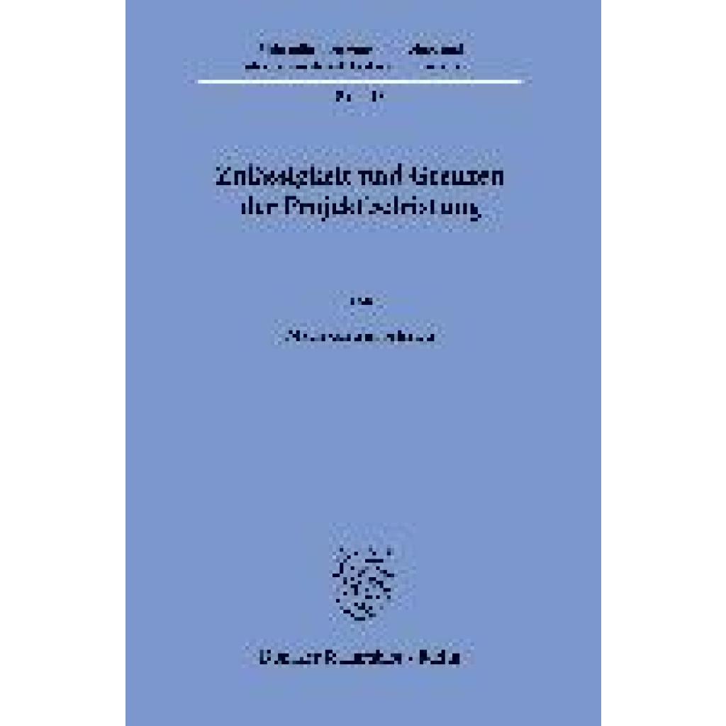 9783428190034 - Schaich Marie-Katrin Zulässigkeit und Grenzen der Projektbefristung