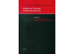 9783429044695 - Katholische Theologie im NationalsozialismusBd2 1 - Konrad Hilpert Gebunden