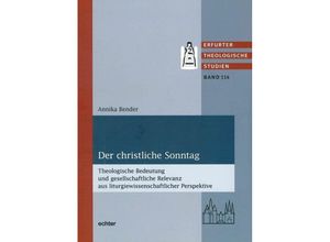 9783429053338 - Der christliche Sonntag - Annika Bender Kartoniert (TB)