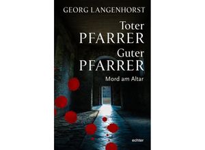 9783429055226 - Toter Pfarrer - guter Pfarrer - Georg Langenhorst Kartoniert (TB)