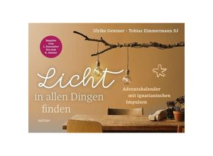 9783429055301 - Adventskalender   Licht in allen Dingen finden - Ulrike Gentner Tobias Zimmermann