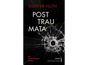 9783429058401 - Posttraumata - Günter Huth Kartoniert (TB)