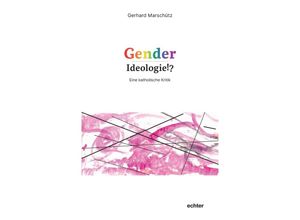 9783429058418 - Gender-Ideologie!? - Georg Marschütz Gebunden