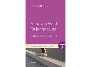 9783429058890 - Franz von Assisi für junge Leute - Hans Mendl Gebunden