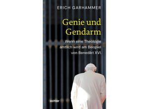 9783429058944 - Genie und Gendarm - Erich Garhammer Gebunden