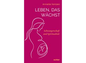 9783429058975 - Leben das wächst - Annette Jantzen Gebunden