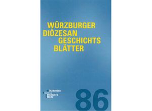 9783429059330 - Würzburger Diözesangeschichtsblätter 86 (2023) Gebunden