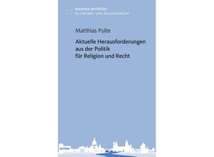 9783429059361 - Aktuelle Herausforderungen aus der Politik für Religion und Recht Gebunden