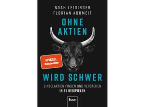 9783430210966 - Ohne Aktien Wird Schwer - Noah Leidinger Florian Adomeit Kartoniert (TB)