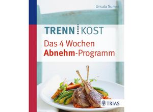 9783432101286 - Trennkost - das 4 Wochen Abnehm-Programm - Ursula Summ Kartoniert (TB)