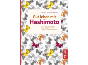 9783432104485 - Gut leben mit Hashimoto - Joachim Feldkamp Kartoniert (TB)