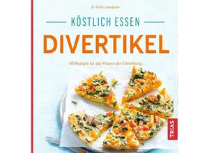 9783432106625 - Köstlich essen - Divertikel - Astrid Laimighofer Kartoniert (TB)