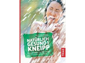 9783432107967 - Natürlich gesund mit Kneipp - Robert Bachmann German M Schleinkofer Kartoniert (TB)