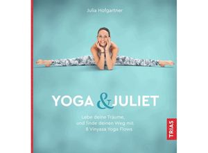 9783432108155 - Yoga & Juliet - Julia Hofgartner Kartoniert (TB)