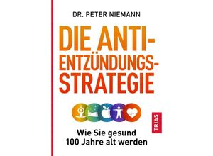 9783432110028 - Die Anti-Entzündungs-Strategie - Peter Niemann Kartoniert (TB)