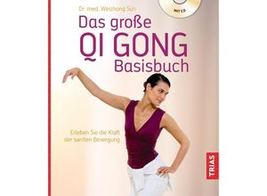 9783432111063 - Das große Qi Gong Basisbuch m Audio-CD - Weizhong Sun Kartoniert (TB)