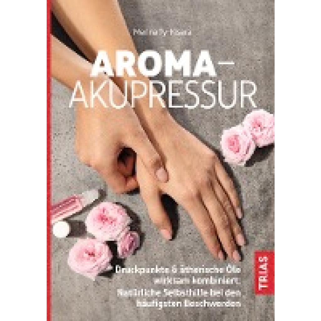 9783432113005 - Ty-Kisera Merina Aroma-Akupressur