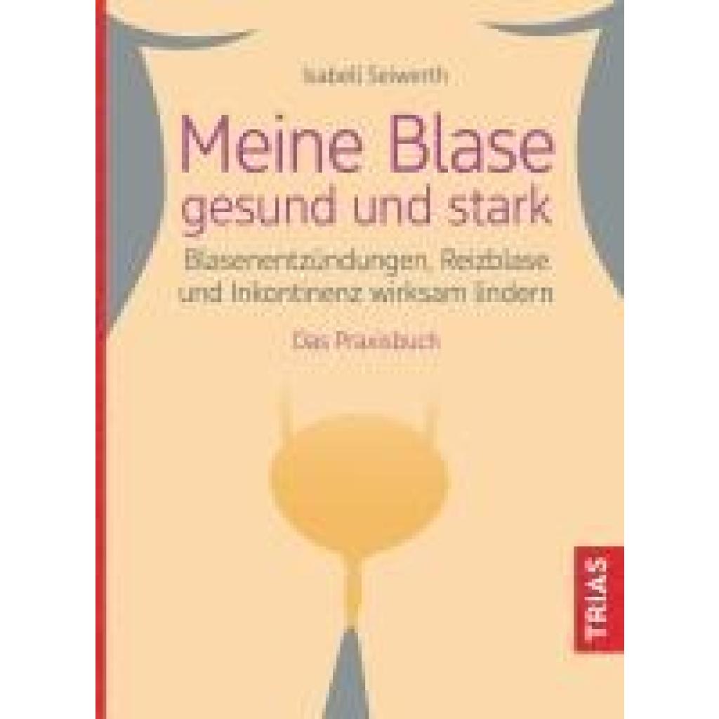 9783432117058 - Seiwerth Isabell Meine Blase gesund und stark