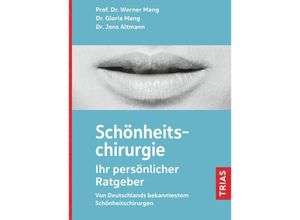 9783432117461 - Schönheitschirurgie - Ihr persönlicher Ratgeber - Werner L Mang Kartoniert (TB)