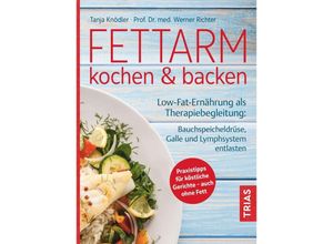 9783432117539 - Fettarm kochen & backen - Tanja Knödler Werner O Richter Kartoniert (TB)