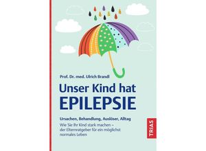 9783432117584 - Unser Kind hat Epilepsie - Ulrich Brandl Kartoniert (TB)