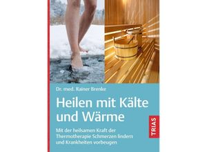 9783432117928 - Heilen mit Kälte und Wärme - Rainer Brenke Kartoniert (TB)