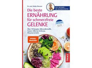 9783432118116 - Die beste Ernährung für schmerzfreie Gelenke - Meike Diessner Kartoniert (TB)