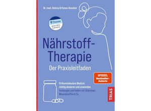 9783432118284 - Nährstoff-Therapie - Der Praxisleitfaden - Helena Orfanos-Boeckel Kartoniert (TB)