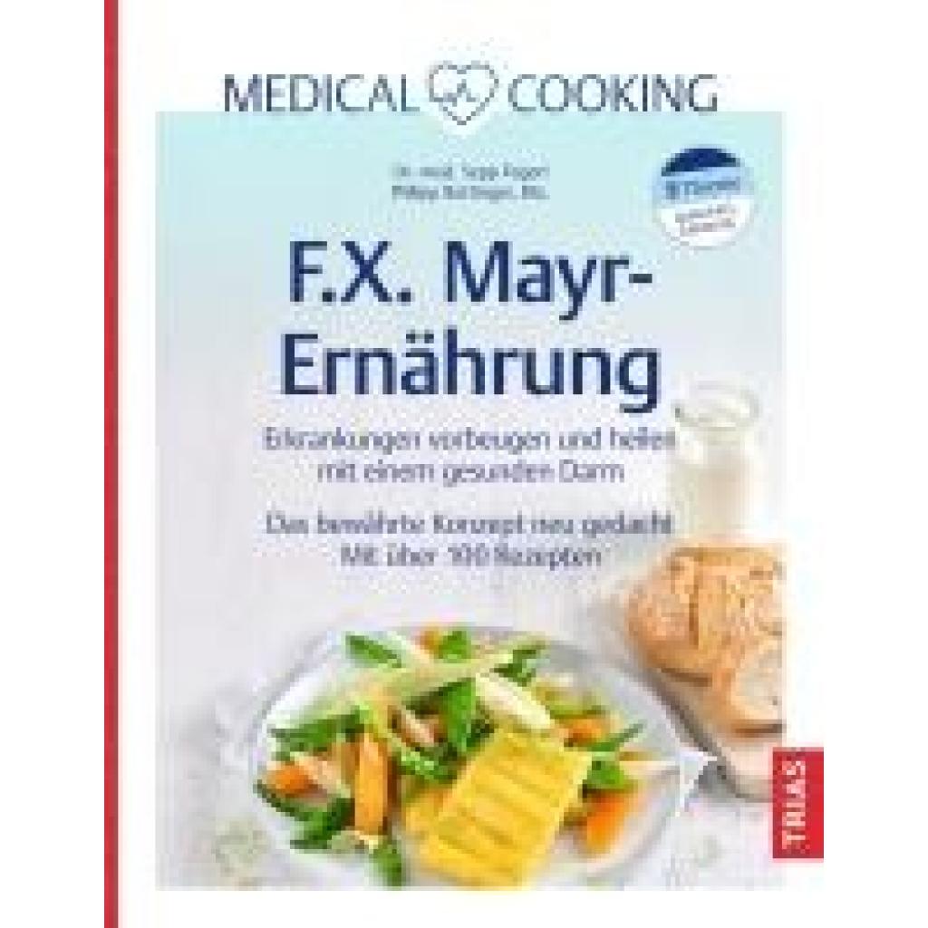 9783432118468 - Fegerl Sepp Medical Cooking FX Mayr-Ernährung & Milde Ableitungsdiät