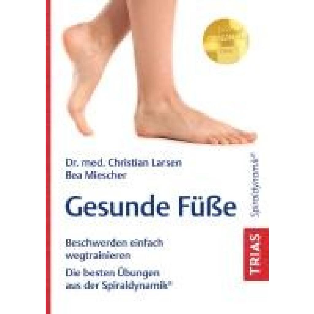9783432119236 - Larsen Christian Gesunde Füße 9783432119236 - Larsen Christian Gesunde Füße