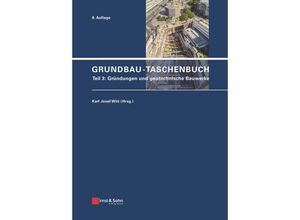 9783433031537 - Grundbau-Taschenbuch 3 Grundbau-Taschenbuch Teile 1-3   Grundbau-Taschenbuch Gebunden